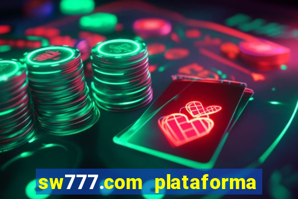 sw777.com plataforma cassino online